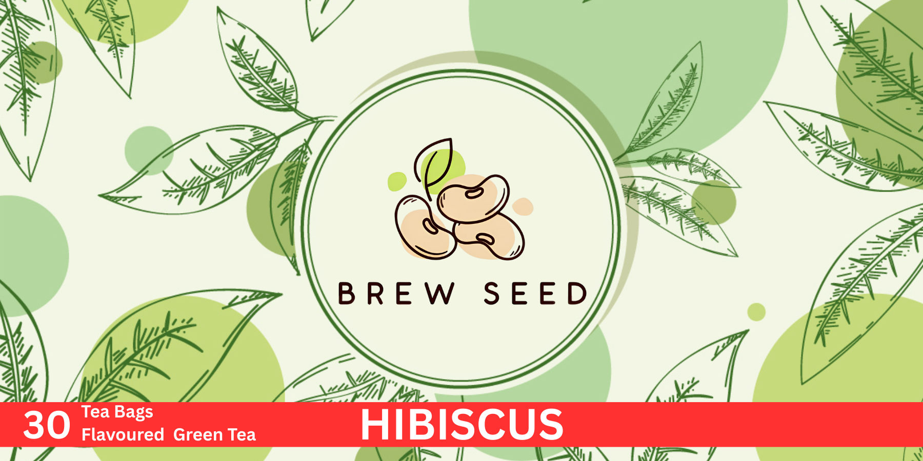 Brew Seed Hibiscus Green Tea Label